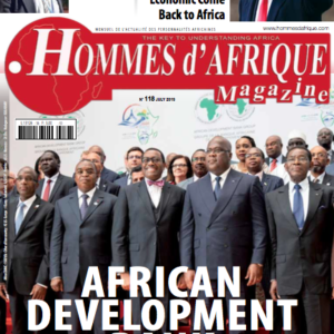 Hommes d’Afrique 118 Juillet 2019 (English Version)